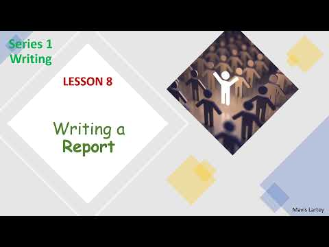 Lesson 8: How to write a report | Functional Skills English | Writing | Mavis L