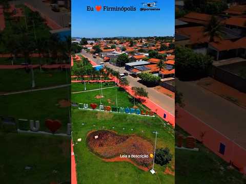 FIRMINÓPOLIS GOIÁS, PROJETO VISÃO AÉREA - MONUMENTO EU AMO FIRMINÓPOLIS.