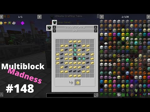Multiblock Madness - 148 - Ultimate Singularity