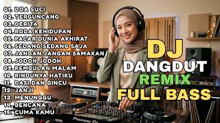 Download lagu DANGDUT REMIX LAWAS FULL BASS || DJ CUMA KAMU | DJ RODA KEHIDUPAN mp3