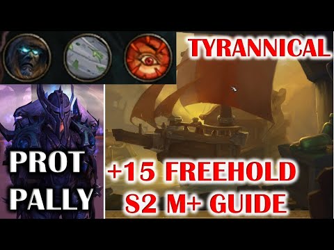 WOW DRAGONFLIGHT TYRANNICAL +15 FREEHOLD (FH) SEASON 2 MYTHIC PLUS GUIDE PALADIN TANK POV