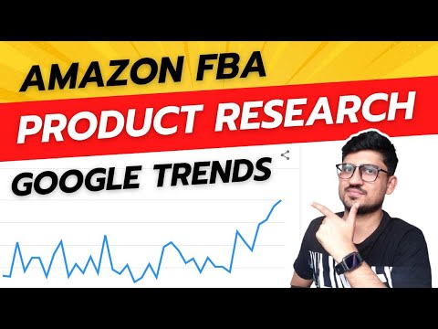 How To Use Google Trends For Amazon FBA Product Research And Find A Profitable Niche