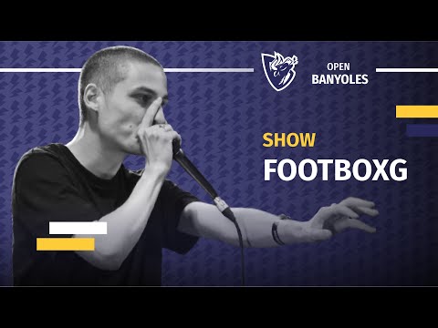 Beatbox WORLD CHAMPION - FootboxG | Beatbox Open Banyoles 2022