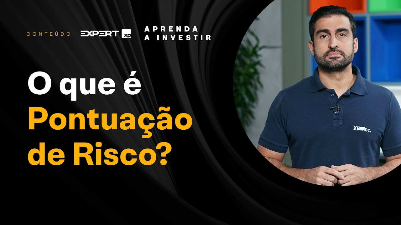 POLÍTICAS de INVESTIMENTOS: PONTUAÇÃO de RISCO da XP | Aprenda a investir