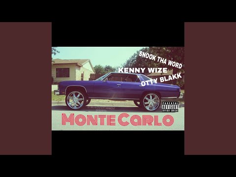 Monte Carlo (feat. Snook Tha Word & Otty Blakk)