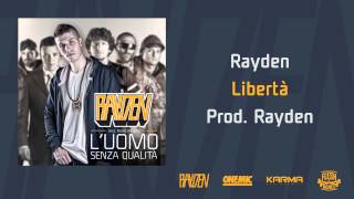 RAYDEN - &quot;Libertà&quot; - 02 - L&#39;uomo senza qualità.
