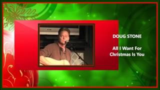 Doug Stone - All I Want For Christmas Is You