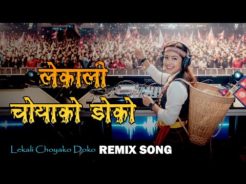 LEKALI CHOYA KO DOKO | Evergreen Nepali DJ Remix Song | Nepali Party Music