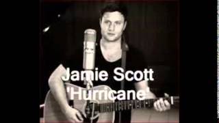 Jamie Scott - My Hurricane