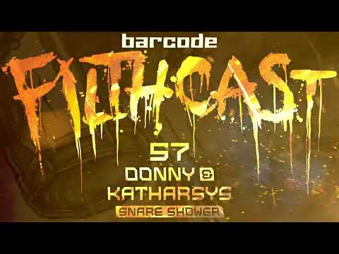 Filthcast 057 featuring Donny & Katharsys