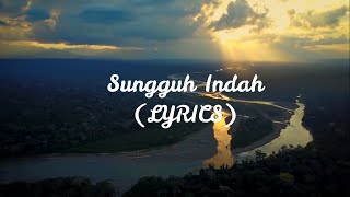 Sungguh Indah - Robert &amp; Lea Sutanto (Lirik Lagu Rohani)
