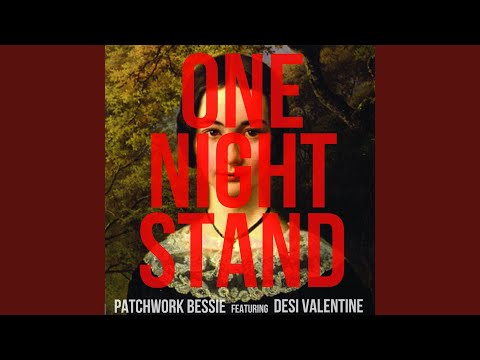 One Night Stand (feat. Desi Valentine)