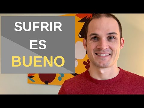 Es Bueno Sufrir