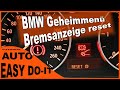 BMW Geheimmenü, BMW Bremsen zurücksetzen, BMW Bremsen reset, Brake reset BMW
