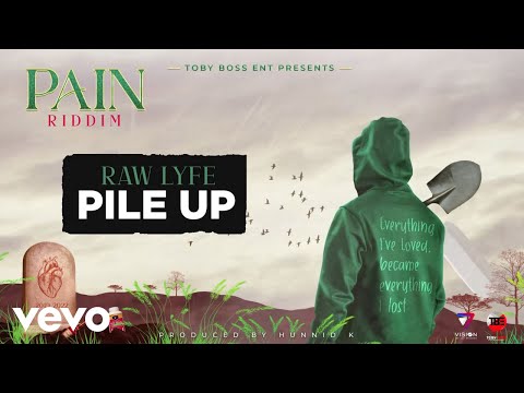 Raw Lyfe - Pile Up (Official Audio)