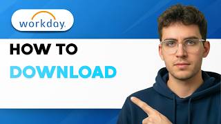 How to Download Workday [2026 Full Guide]