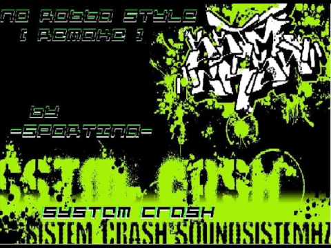 Sportina (SystemCrash) No Robba Style