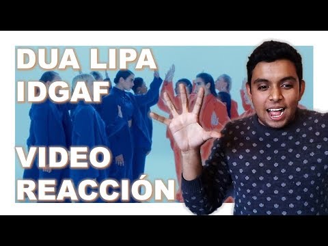 DUA LIPA - IDGAF (VIDEO REACCIÓN) | #OscarREACCIONA | @OscarMartzz