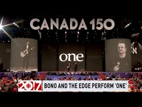 U2's Bono & The Edge Perform 'One' and 'Rain' on Canada's 150th Birthday - CBC - July 1, 2017