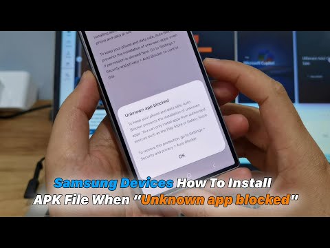 Samsung Devices How To Install APK File When "Unknown app blocked"