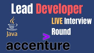 Live Interview | Accenture | Technical Lead | Java | Spring Boot | Web Services | Microservices