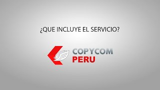 Qué incluye el servicio de Alquiler de Fotocopiadoras con Copycom Perú