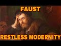 FAUST Explained: Goethe’s eulogy of the Enlightenment & its philosophical influence