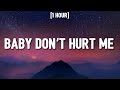 David Guetta, Anne-Marie, Coi Leray - Baby Don’t Hurt Me [Lyrics/1 HOUR] 