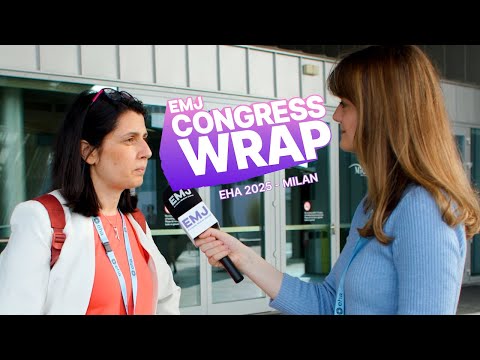 EMJ Congress Wrap - EHA 2025 Milan