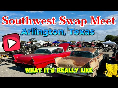 Southwest Swap Meet - Arlington, Texas. What It's Really Like