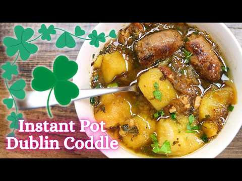 Instant Pot Dublin Coddle - Irish Potato, Sausage, and Bacon Stew