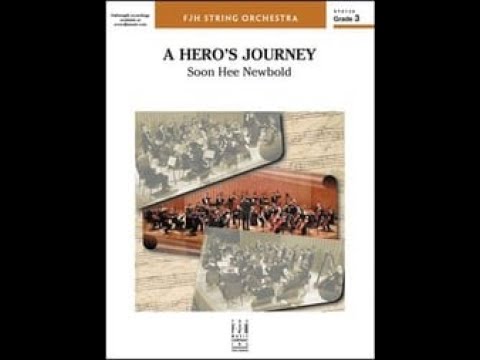 A Hero's Journey by Soon Hee Newbold - Orchestra (Score & Sound)