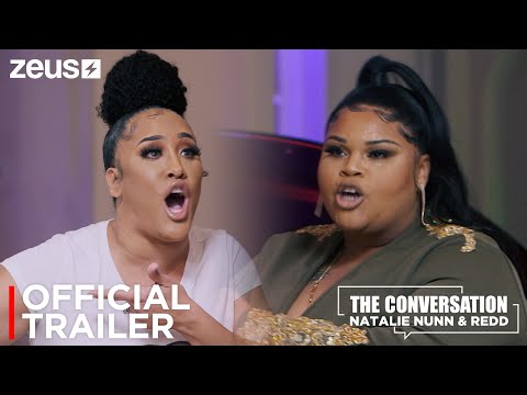 The Conversation: Natalie Nunn & Redd | Official Trailer | Zeus