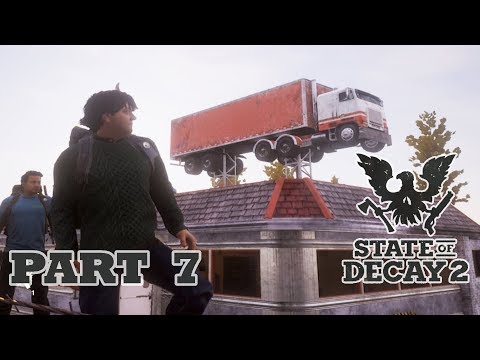 STATE OF DECAY 2 Walkthrough Gameplay Part 7 – NEW HOME