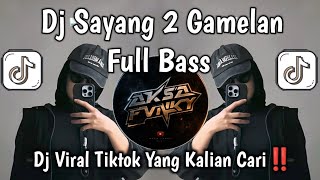 Download lagu DJ SAYANG 2 GAMELAN FULL BASS | DJ COBO RUNGOKNO TEMBANG KANGENKU IKI VIRAL TIKTOK TERBARU‼️ mp3