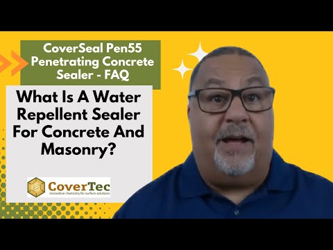 What Is A Water Repellent Sealer For Concrete And Masonry? FAQ Video - CoverTec Products