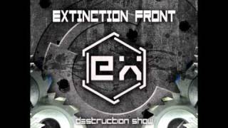 Extinction Front - Destruction Show