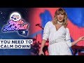 Taylor Swift You Need to Calm Down Liv