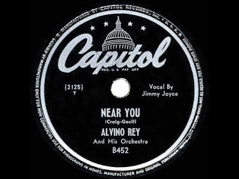 1947 HITS ARCHIVE: Near You - Alvino Rey (Jimmy Joyce, vocal)