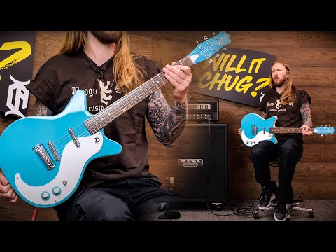 WILL IT CHUG? -  DANELECTRO 59M NOS+