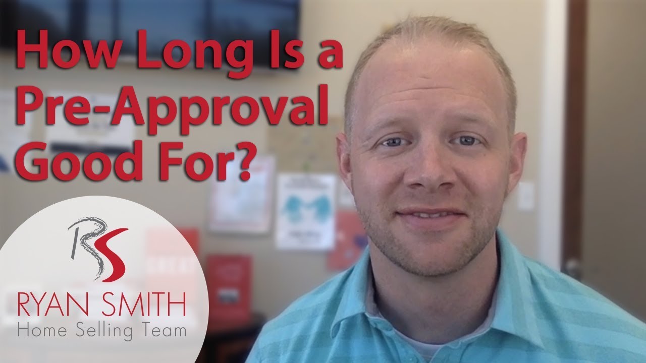 How Long Does a Pre-Approval Last?