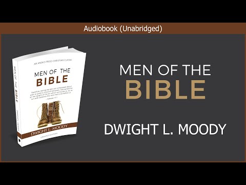 , title : 'Men of The Bible | Dwight L. Moody | Christian Audiobook'