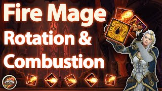 Fire Mage Academy: In-Depth Combustion &amp; Rotation Guide