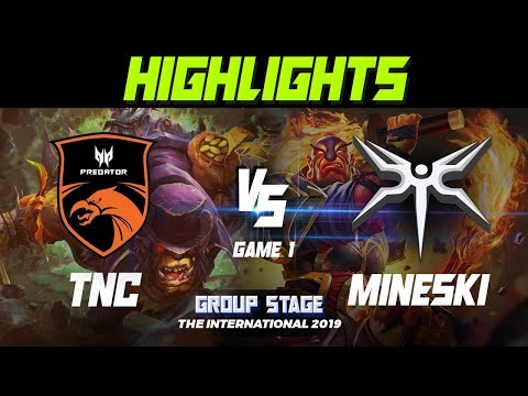 HIGHLIGHTS | TNC VS Mineski | ti9 group stage game 1