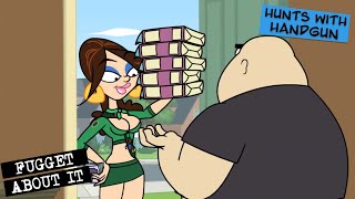 Hunts With Handgun! | Fugget About It | Adult Cartoon | Full Episode | TV Show