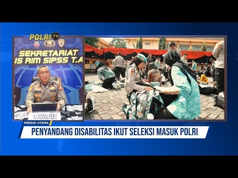 DIALOG POLRI BUKA REKRUTMEN UNTUK DISABILITAS