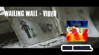The Cure - Wailing Wall