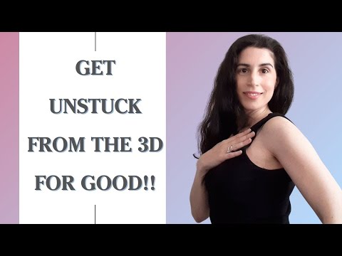 THIS Will Get You Unstuck From The 3D Once And For All! | Manifesting Mastery