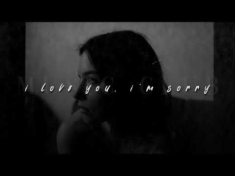 Gracie Abrams, I Love You, I'm Sorry | sped up |