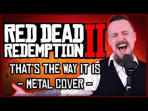 Red Dead Redemption 2 - That's the Way It Is (Metal Cover by Skar Productions)